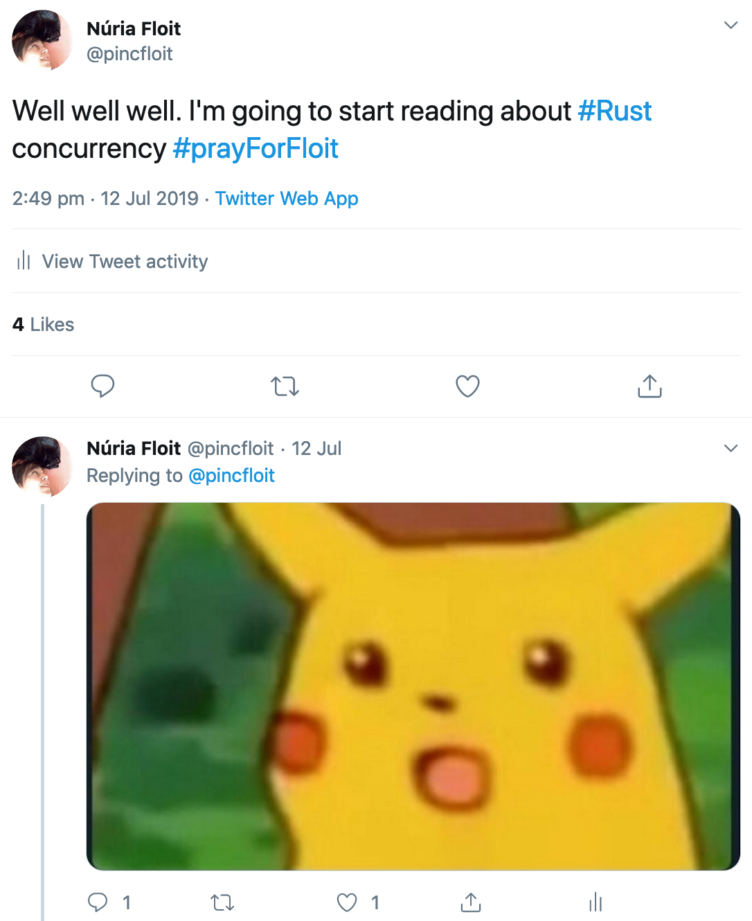 Tweet saying 'Well well well. Im going to start reading about #Rust concurrency #prayForFloit', followed by a tweet of a picture of Pikachu with a blank face